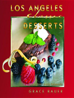cover image of Los Angeles Classic Desserts